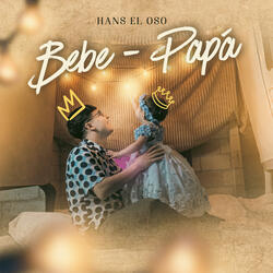 BEBÉ-PAPÁ