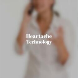Heartache Technology