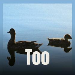 Too
