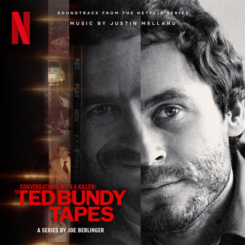 Conversations With a Killer: The Ted Bundy Tapes (Soundtrack from the Netflix Series)