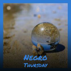 Negro Thursday