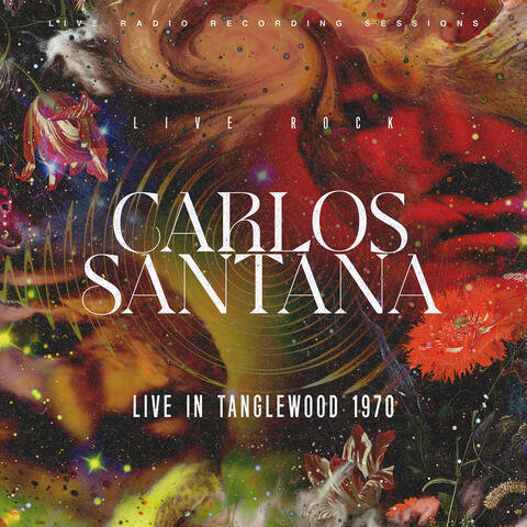 Carlos Santana: Tanglewood 1970
