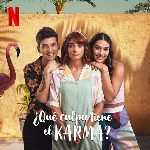 ¿Qué culpa tiene el karma? (Soundtrack from the Netflix Film)