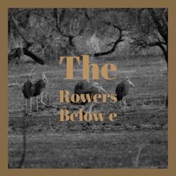 The Rowers Below e