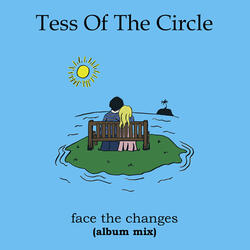 Face the Changes
