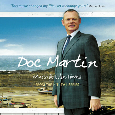 Doc Martin - Music From The Hit ITV Series