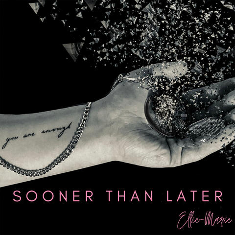 Sooner Than Later