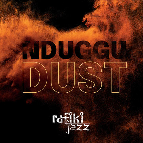 Nduggu: Dust