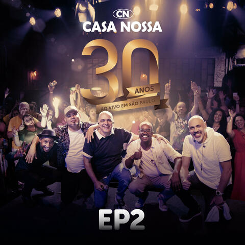 30 anos - Em São Paulo, Pt. 2