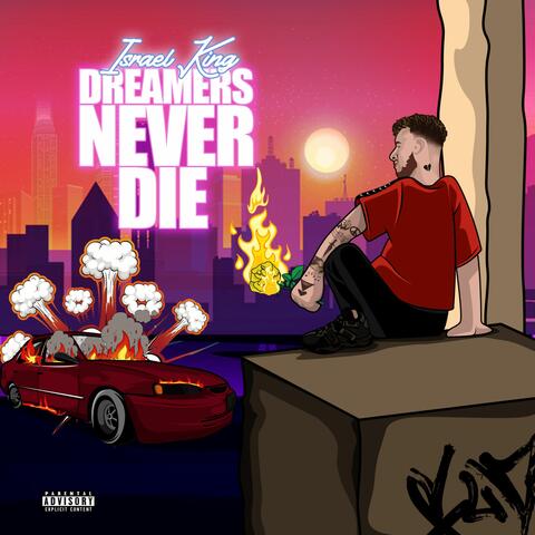 Dreamers Never Die