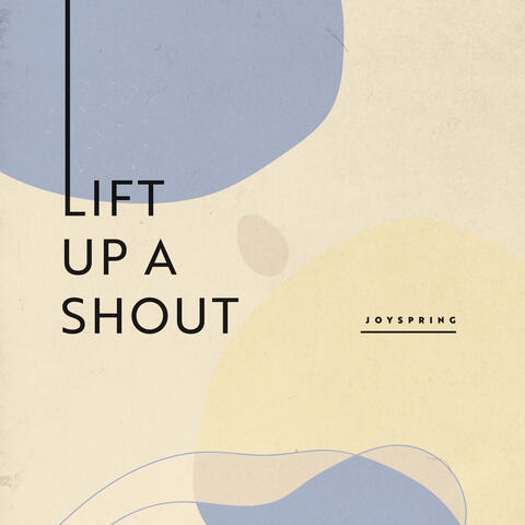 Lift up a Shout