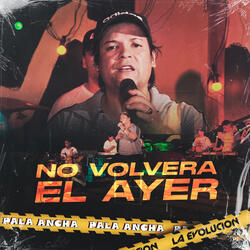 No Volverá El Ayer
