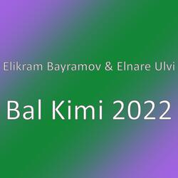 Bal Kimi 2022