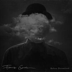 Before Dreamland