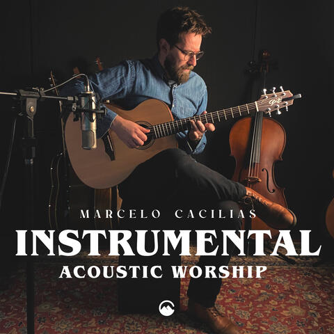 Instrumental Acoustic Worship