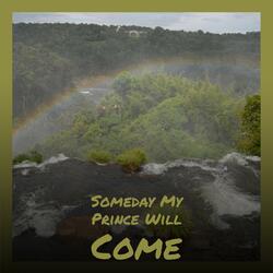 Someday My Prince Will Come