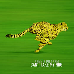 Can't Take My NRG