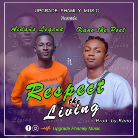 Respect the Living