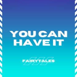 You Can Have It