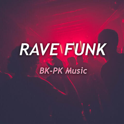 Rave Funk