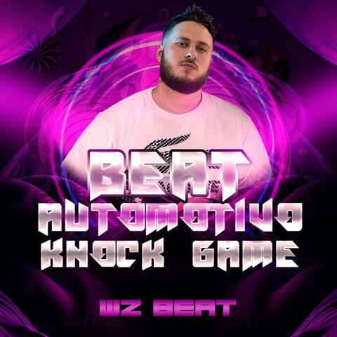 Beat Automotivo Knock Game