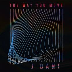 The Way You Move
