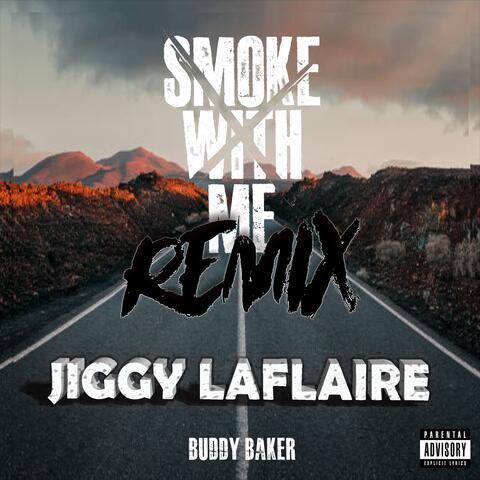 Smoke With Me REMIX
