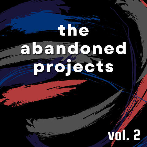 The Abandoned Projects Vol. 2
