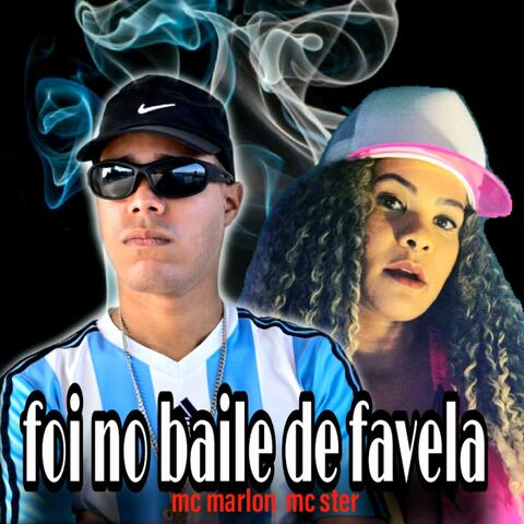 Foi no Baile de Favela