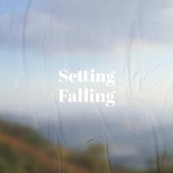 Setting Falling