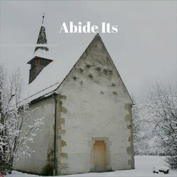 Abide Its