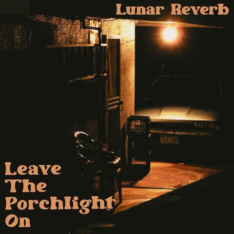 Leave The Porchlight On