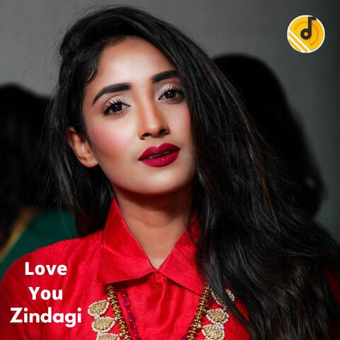 Love You Zindagi