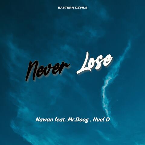 Never Lose
