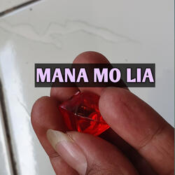 Mana Mo Lia