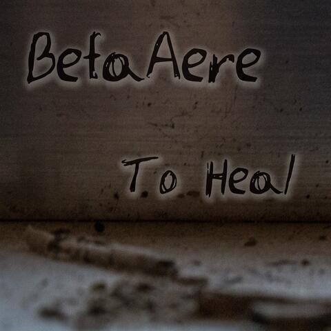 To Heal
