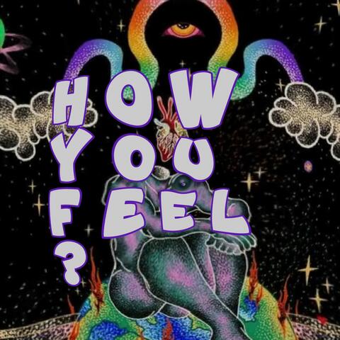 How You Feel