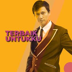 Terbaik Untukku