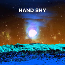 Hand Shy