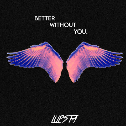 Better Without You
