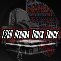 F250 Negona Truck