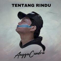 Tentang Rindu