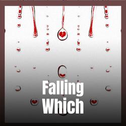 Falling Which