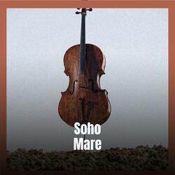 Soho Mare