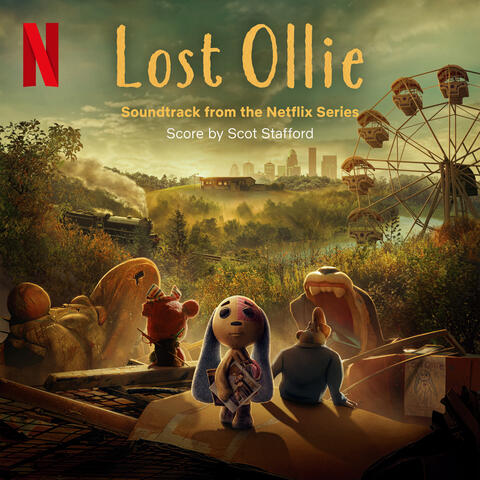 Lost Ollie (Soundtrack from the Netflix Series)