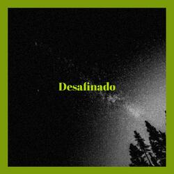 Desafinado