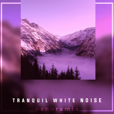 Tranquil White Noise