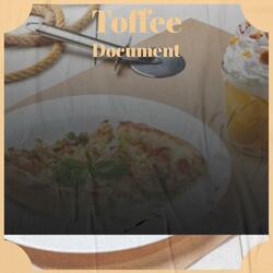 Toffee Document