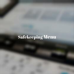Safekeeping Menu