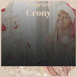 Sergeant Crony